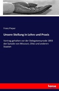 Cover: Unsere Stellung in Lehre und Praxis - Hansebooks