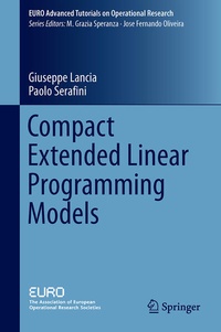 Enlarge image Cover: Compact Extended Linear Programming Models - Springer