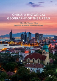 Enlarge image Cover: China: A Historical Geography of the Urban - Palgrave Macmillan