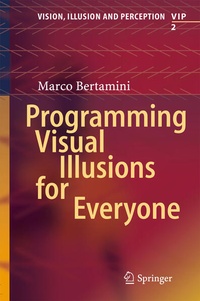 Enlarge image Cover: Programming Visual Illusions for Everyone - Springer