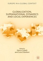 Cover: Globalization, Supranational Dynamics and Local Experiences - Palgrave Macmillan