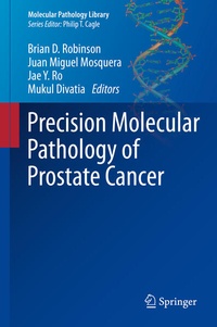 Enlarge image Cover: Precision Molecular Pathology of Prostate Cancer - Springer