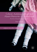 Cover: Cultural, Autobiographical and Absent Memories of Orphanhood - Palgrave Macmillan