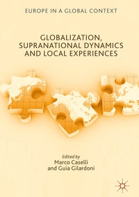 Enlarge image Cover: Globalization, Supranational Dynamics and Local Experiences - Palgrave Macmillan