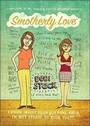 Cover: Smotherly Love - Nelson Bibles