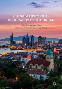 Enlarge image Cover: China: A Historical Geography of the Urban - Palgrave Macmillan