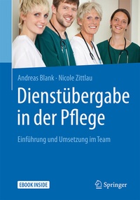 Abbildung von: Dienstübergabe in der Pflege - Springer