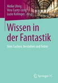 Cover: Wissen in der Fantastik - Springer VS