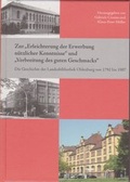 Cover: Zur "Erleichterung der Erwerbung n&uuml;tzlicher Kenntnisse" und "Verbreitung des guten Geschmacks" - Isensee, Florian, GmbH