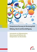 Cover: Kompetenzerfassung im Beratungsfeld Bildung, Beruf und Besch&auml;ftigung - wbv Media