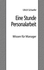 Cover: Eine Stunde Personalarbeit - BoD - Books on Demand