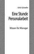 Cover: Eine Stunde Personalarbeit - BoD - Books on Demand