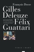 Cover: Gilles Deleuze, F&eacute;lix Guattari - Turia + Kant