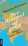 Cover: Der Himmel ist gr&uuml;n - Lenos Verlag