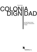 Cover: Colonia Dignidad - Schmetterling Stuttgart