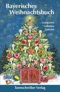 Cover: Bayerisches Weihnachtsbuch - Turmschreiber Verlag Ingwert Paulsen jr.