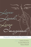 Cover: Lives Lived Lives Imagined - Wisdom Publications,U.S.