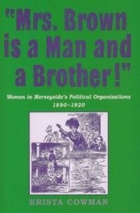 Abbildung von: Mrs Brown is a Man and a Brother - Liverpool University Press