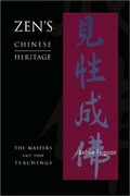 Cover: Zen's Chinese Heritage - Wisdom Publications,U.S.