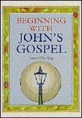 Bild: Beginning with John's Gospel - The Banner of Truth Trust