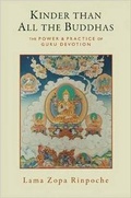 Cover: Kinder Than All the Buddhas - Wisdom Publications,U.S.