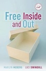 Cover: Free Inside and Out - Thomas Nelson Publishers