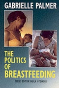 Cover: The Politics of Breastfeeding - Rivers Oram Press/Pandora List