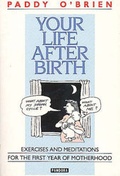 Cover: Your Life After Birth - Rivers Oram Press