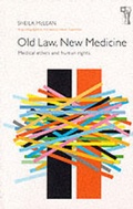 Cover: Old Law, New Medicine - Rivers Oram Press/Pandora List