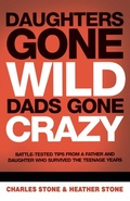 Cover: Daughters Gone Wild, Dads Gone Crazy - Thomas Nelson Publishers
