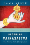 Cover: Becoming Vajrasattva - Wisdom Publications