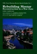 Cover: Rebuilding Mostar - Liverpool University Press