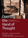 Cover: Opening the Hand of Thought - Wisdom Publications