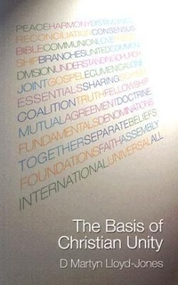 Enlarge image Cover: The Basis of Christian Unity - The Banner of Truth Trust