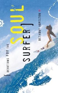 Enlarge image Cover: Devotions For the Soul Surfer - Thomas Nelson Publishers