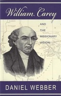 Cover: William Carey and the Missionary Vision - The Banner of Truth Trust
