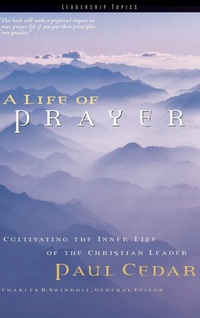 Enlarge image Cover: A Life of Prayer - Thomas Nelson Publishers