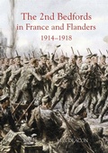 Cover: The 2nd Bedfords in France and Flanders, 1914-1918 - Bedfordshire Historical Record Society