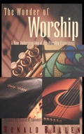 Cover: The Wonder of Worship - Thomas Nelson Publishers