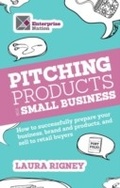 Cover: Pitching Products For Small Business - Harriman House