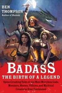 Enlarge image Cover: Badass: The Birth of a Legend - HarperCollins