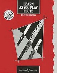 Abbildung von: Learn As You Play Flute (Metodo) - Boosey & Hawkes Music Publishers Ltd