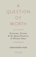 Cover: A Question of Worth - I.B. Tauris