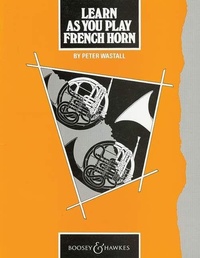 Abbildung von: Learn as you play French Horn - Boosey & Hawkes Music Publishers Ltd