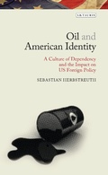 Cover: Oil and American Identity - I.B. Tauris