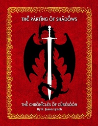 Enlarge image Cover: The Parting of Shadows - The Chronicles of Curesoon - Book Three - Lulu.com