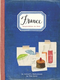 Abbildung von: France: Inspiration du Jour - Chronicle Books LLC