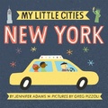 Cover: My Little Cities: New York - Chronicle Books LLC