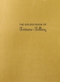 Cover: Golden Book of Fortune-Telling - Chronicle Books LLC