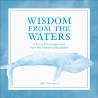 Abbildung von: Wisdom from the Waters - Andrews McMeel Publishing, LLC